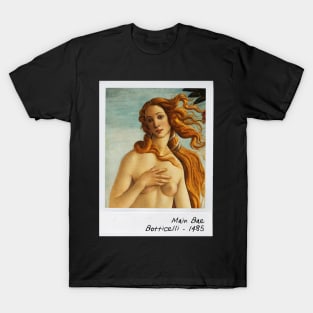 botticelli - main bae venus T-Shirt